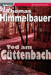 Tod am Güttenbach